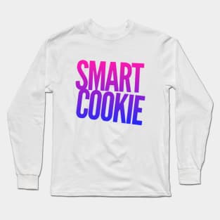 Smart cookie Long Sleeve T-Shirt